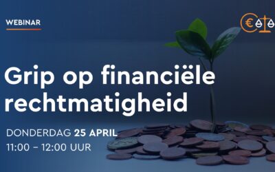Webinar Grip op financiële rechtmatigheid