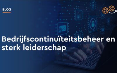 bedrijfscontinuïteitsbeheer en sterk leiderschap