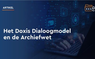 doxis dialoogmodel en archiefwet