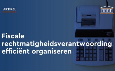 fiscale rechtmatigheidsverantwoording