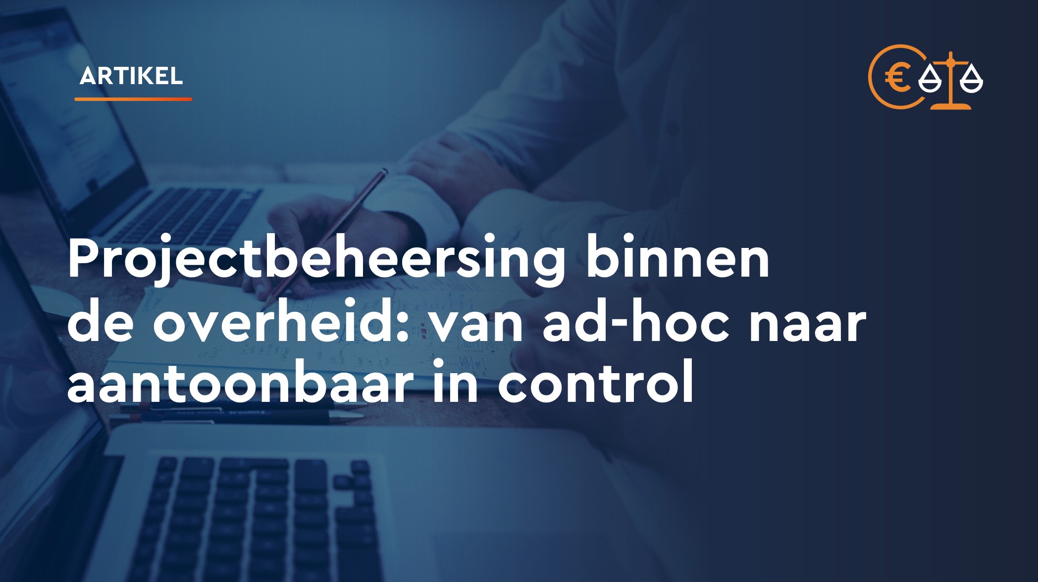 Projectbeheer Rol Projectbeheersing binnen de overheid