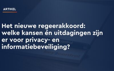 nieuwe regeerakkoord privacy en informatiebeveiliging