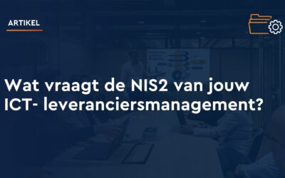 NIS2 ICT Leveranciersmanagement blog