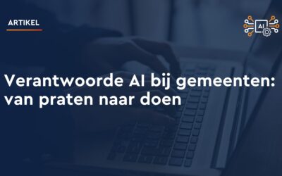 Verantwoorde AI bij gemeenten